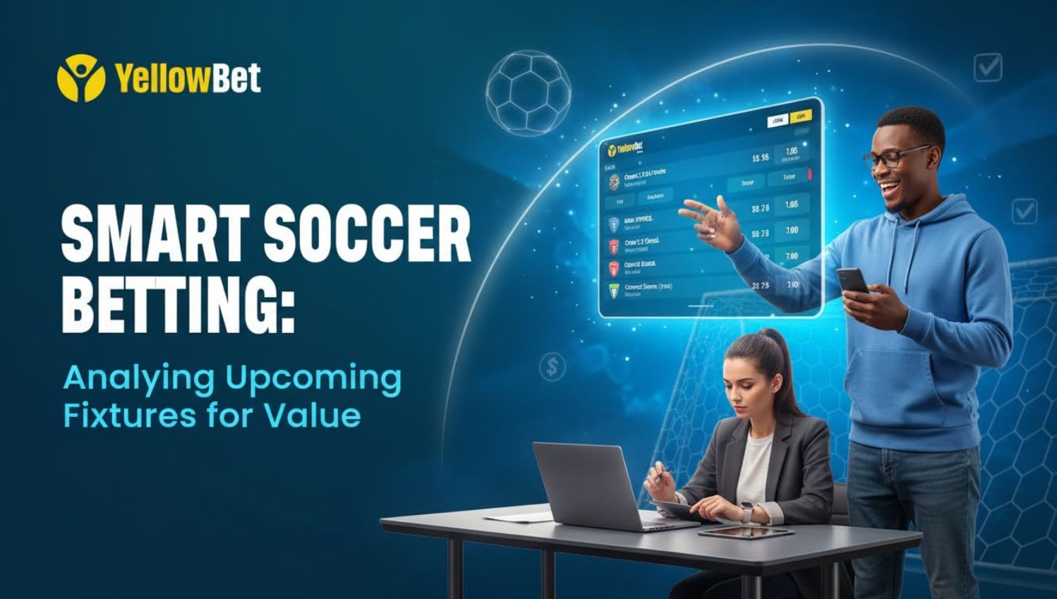 Smart Soccer Betting: Analyzing Upcoming Fixtures for Value