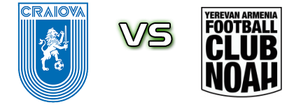 U. Craiova - Noah Spiel Prognosen und Statistiken U. Craiova - Noah Spiel Prognosen und Statistiken