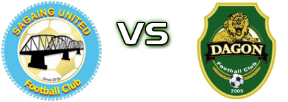 Sagaing United - Dagon FC head to head game preview and prediction
