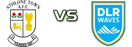 Athlone Town FC - UCD Waves Spiel Prognosen und Statistiken