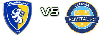 Tiszakécskei LC - Csákvár head to head game preview and prediction