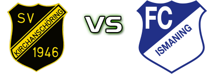Kirchanschöring - Ismaning Spiel Prognosen und Statistiken