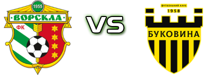 Vorskla - Bukovyna head to head game preview and prediction Vorskla - Bukovyna head to head game preview and prediction