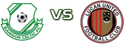 Bangor Celtic FC - Lucan United FC детайли и статистика