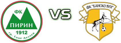Pirin Gotse Delchev - Bansko head to head game preview and prediction Pirin Gotse Delchev - Bansko head to head game preview and prediction