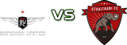 Bangkok Utd - Uthai Thani Spiel Prognosen und Statistiken Bangkok Utd - Uthai Thani Spiel Prognosen und Statistiken