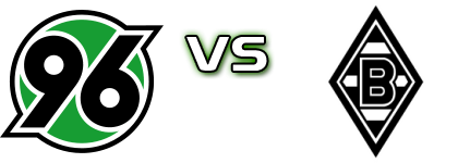 Hannover - Borussia M'gladbach Spiel Prognosen und Statistiken