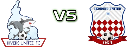 Rivers Utd - Ikorodu United detalji utakmice i statistika Rivers Utd - Ikorodu United detalji utakmice i statistika