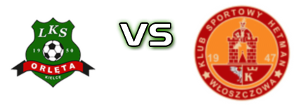 Orlęta Kielce - Hetman Włoszczowa детайли и статистика