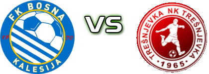 Bosna Kalesija - Trešnjevka  Spiel Prognosen und Statistiken