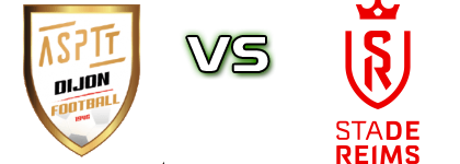 Dijon ASPTT - Stade de Reims head to head game preview and prediction