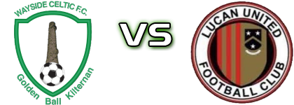 Wayside Celtic - Lucan United FC head to head game preview and prediction
