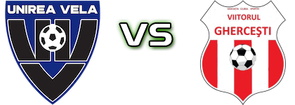 Unirea Vela - Viitorul Ghercești head to head game preview and prediction