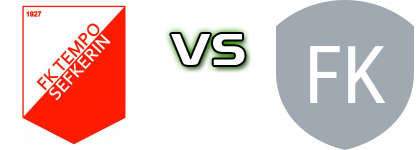 Tempo - Karaš (K) Statistiche e dettagli partita Tempo - Karaš (K) Statistiche e dettagli partita
