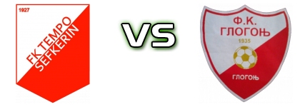 Tempo - Glogonj head to head game preview and prediction