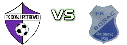Donji Petrovci - Borac Stejanovci head to head game preview and prediction