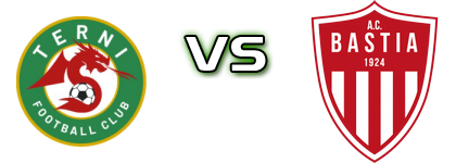 Terni Football Club - Bastia Detalji meca I statistika.