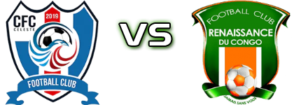 Céleste  - FC Renaissance Du Congo head to head game preview and prediction