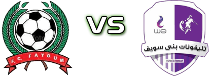 FC Fayoum - Telephonat Beni Suef head to head game preview and prediction