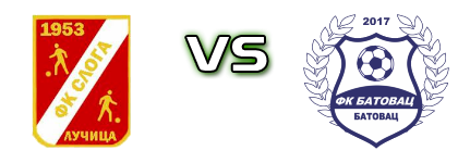 Sloga (L) - Batovac Spiel Prognosen und Statistiken Sloga (L) - Batovac Spiel Prognosen und Statistiken