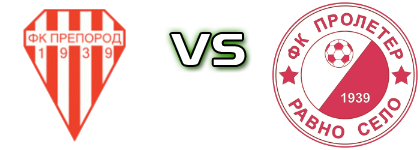 Preporod - Proleter (RS) head to head game preview and prediction Preporod - Proleter (RS) head to head game preview and prediction